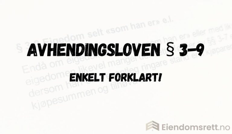 Avhendingsloven § 3-9
