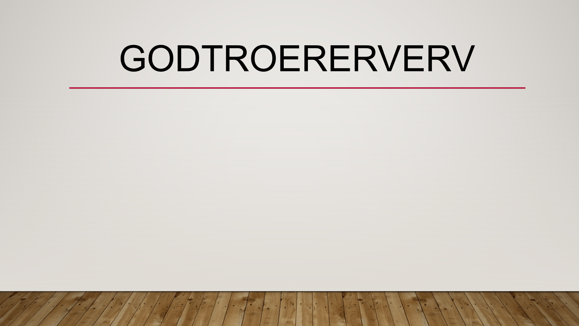 Godtroererverv