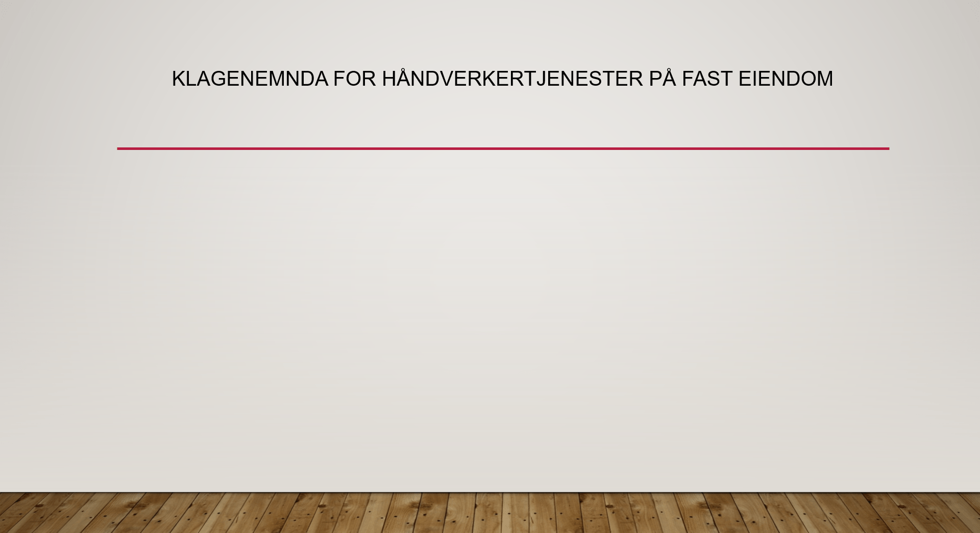 Klagenemda for håndverkertjenester på fast eiendom