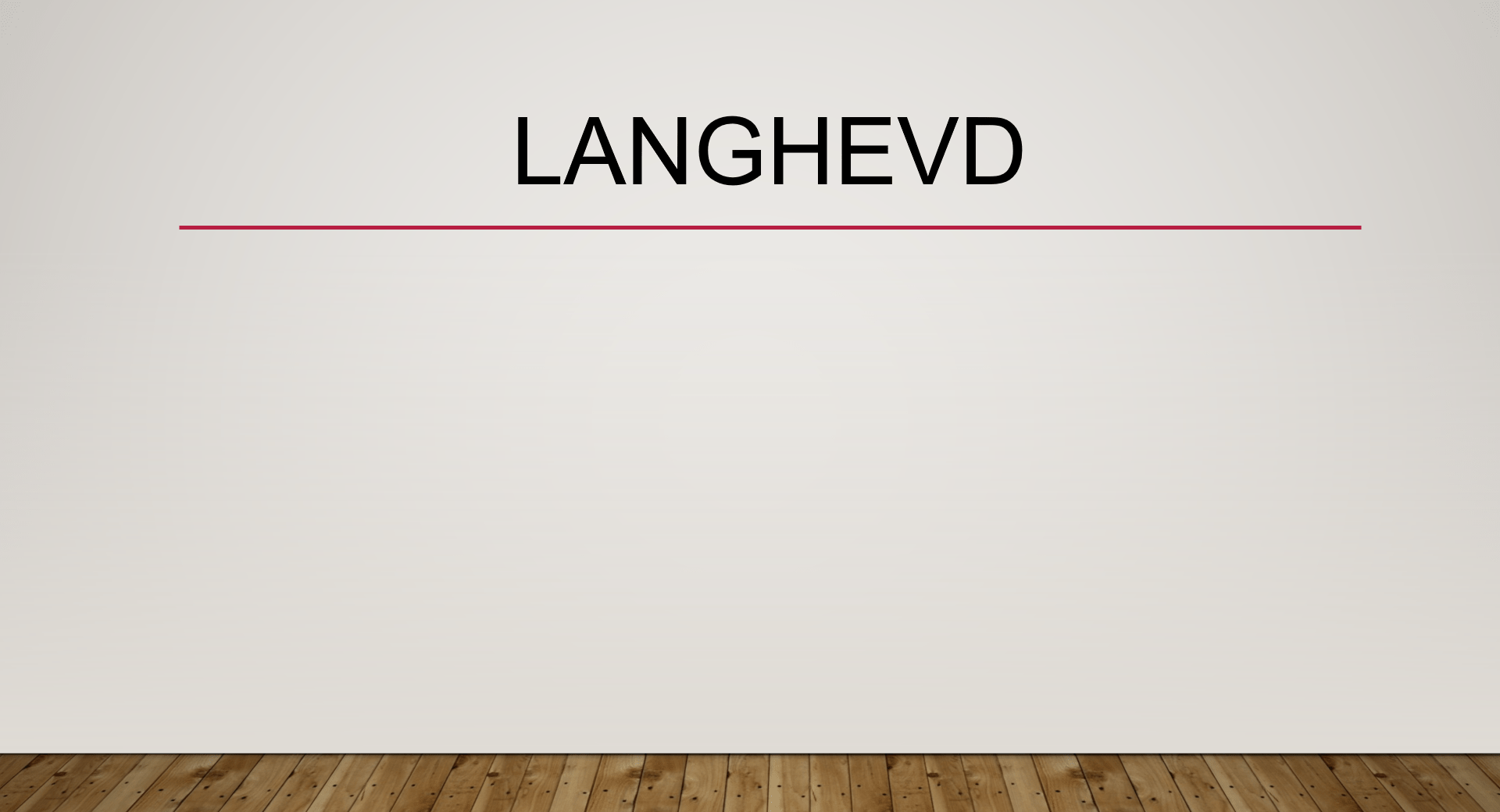 Langhevd