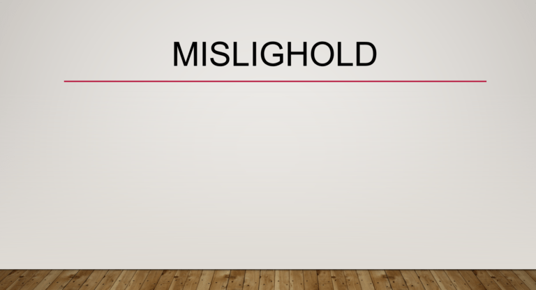 Mislighold