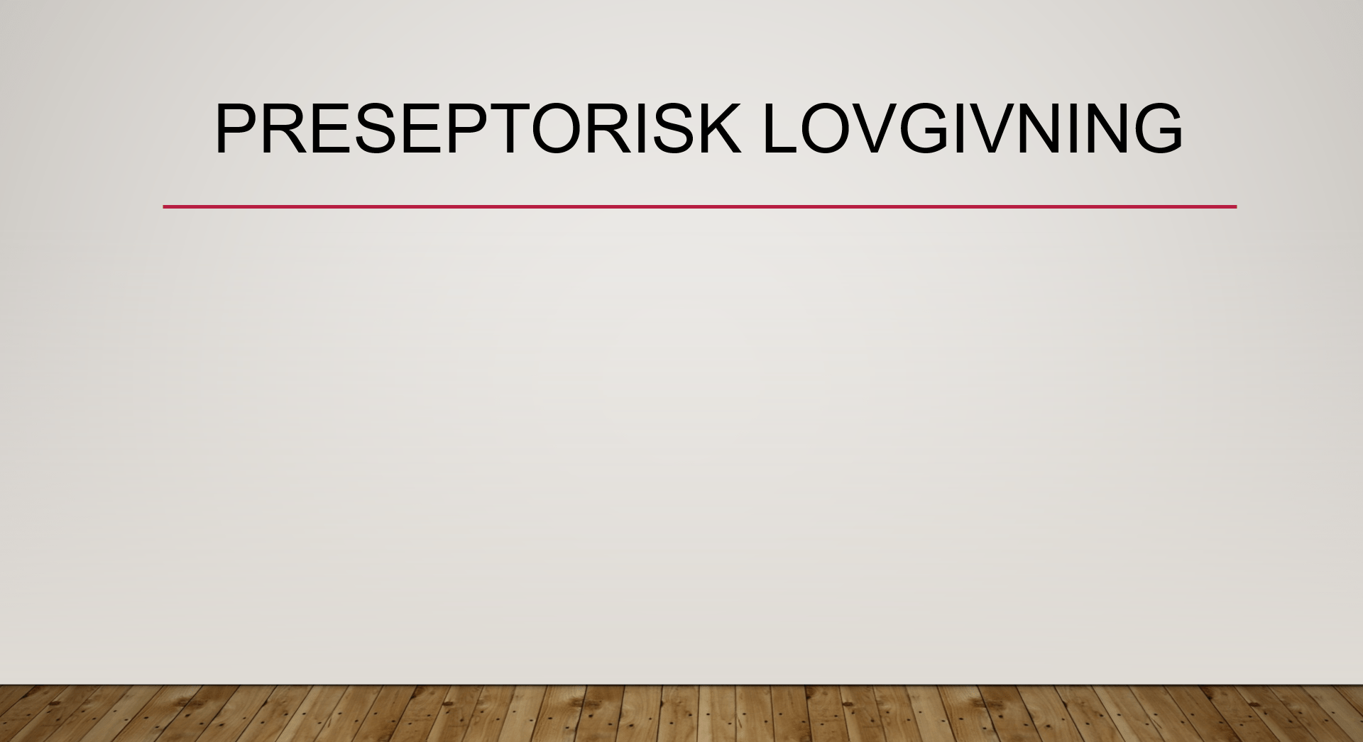 Preseptorisk lovgivning