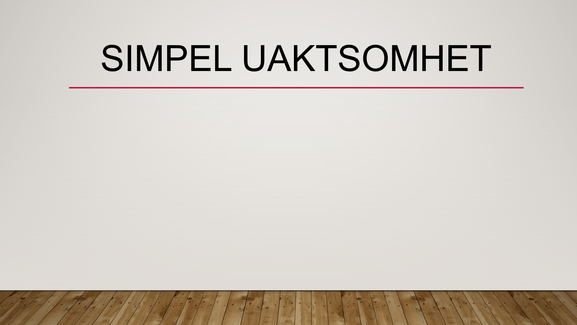 Simpel uaktsomhet