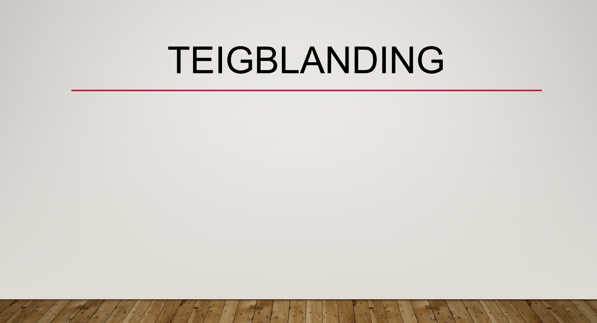 Teigblanding