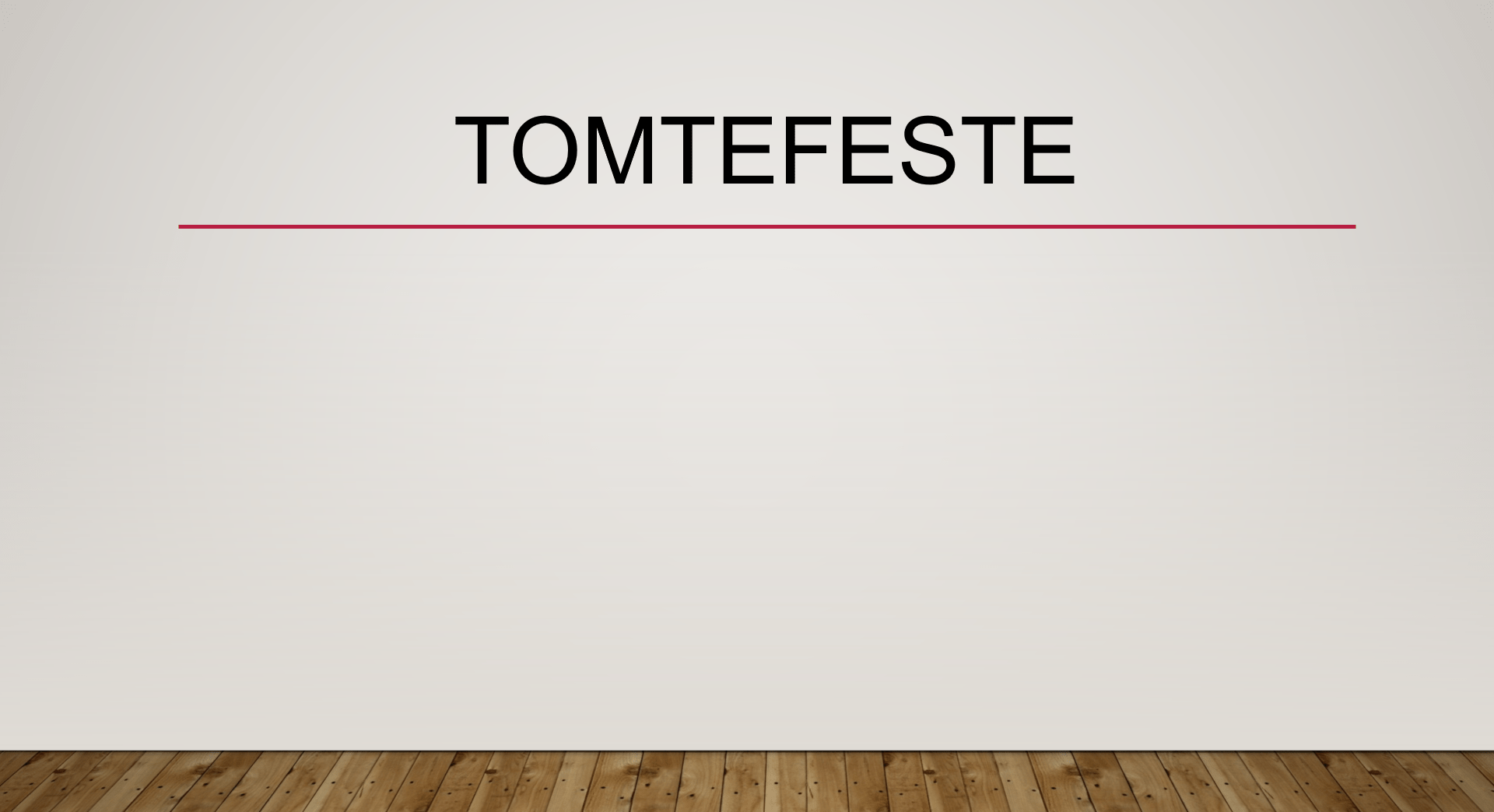 Tomtefeste