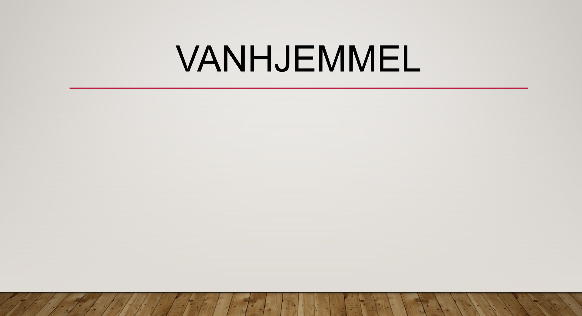 Vanhjemmel
